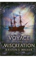 The Voyage of the Miscreation: Season 1