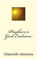 Preghiere a Gesù Embrione