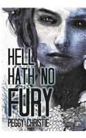 Hell Hath No Fury
