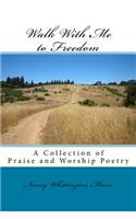 Walk with Me to Freedom