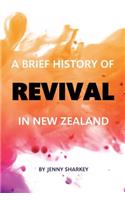 A Brief History of Revival In New Zealand