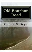 Old Bourbon Road