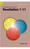 Exegetical Summary of Revelation 1-11, 2nd Edition