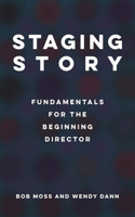 Staging Story