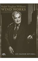 Ralph Vaughan Williams' Wind Works: Wind Works(English)