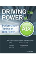 Driving the Power of AIX: Performance Tuning on IBM Power