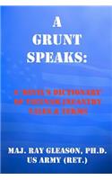 A Grunt Speaks