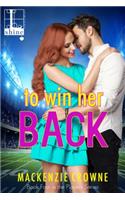 To Win Her Back