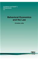 Behavioral Economics and the Law
