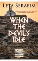 When the Devil's Idle: (2 Greek Islands Mystery)