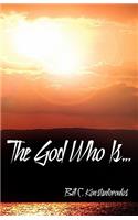 The God Who Is