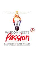 Wisdom Meets Passion