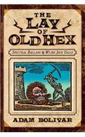 Lay of Old Hex
