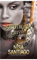 South Beach Cartel - Part 2