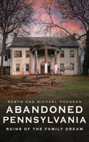 Abandoned Pennsylvania
