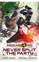 Never Split The Party: (1 Middang3ard)
