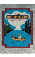 Robotic Age