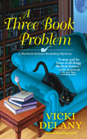 A Three Book Problem: A Sherlock Holmes Bookshop Mystery(Sherlock Holmes Bookshop Mystery)