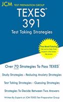 TEXES 391 - Test Taking Strategies