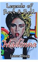 Legends of Rock & Roll - Madonna