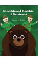 Minchkin and Pinchkin of Merricourt