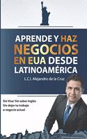 Aprende y haz negocios en EUA desde Latinoamérica