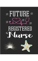 Future Registered Nurse