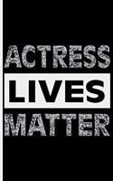 Actress Lives Matter (Silver)