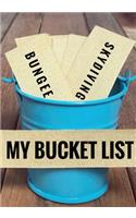 My Bucket List: Journal for creative ideas