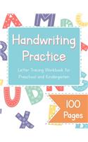 Handwriting Practice Letter Tracing Workbook for Preschool and Kindergarten