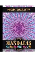 High-Quality Mandalas Coloring Book: 100 Magical Mandalas - An Adult Coloring Book with Fun, Easy, and Relaxing Mandalas