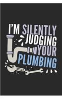 I'm Silently Judging Your Plumbing