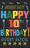 Sign My 10th Birthday Party Guest Book