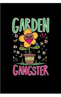 Garden Gangster