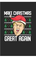 Make Christmas Great again Notebook