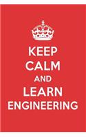 Keep Calm and Learn Engineering: Engineering Designer Notebook