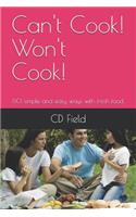 Can't Cook! Won't Cook!