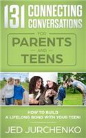131 Connecting Conversations for Parents and Teens