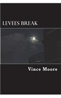 Levees Break