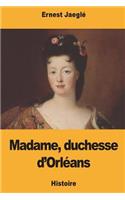 Madame, duchesse d'Orléans