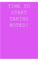 Time to start taking notes!