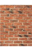 Brick Building Bricks Construction Builder Shed House Home Shack Cabin Loft Room: Notebook Large Size 8.5 x 11 Ruled 150 Pages Softcover