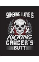 Someone I Love Is Kicking Cancer's Butt