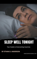 Sleep Well Tonight