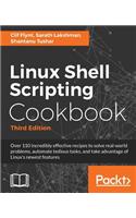 Linux Shell Scripting Cookbook - Third Edition