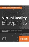 Virtual Reality Blueprints