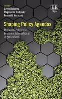 Shaping Policy Agendas