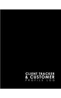 Client Tracker & Customer Profile Log: (15 Client Tracker & Customer Profile Log)