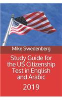 Study Guide for the Us Citizenship Test in English and Arabic