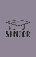 Senior 2019: Blank Lined Notebook